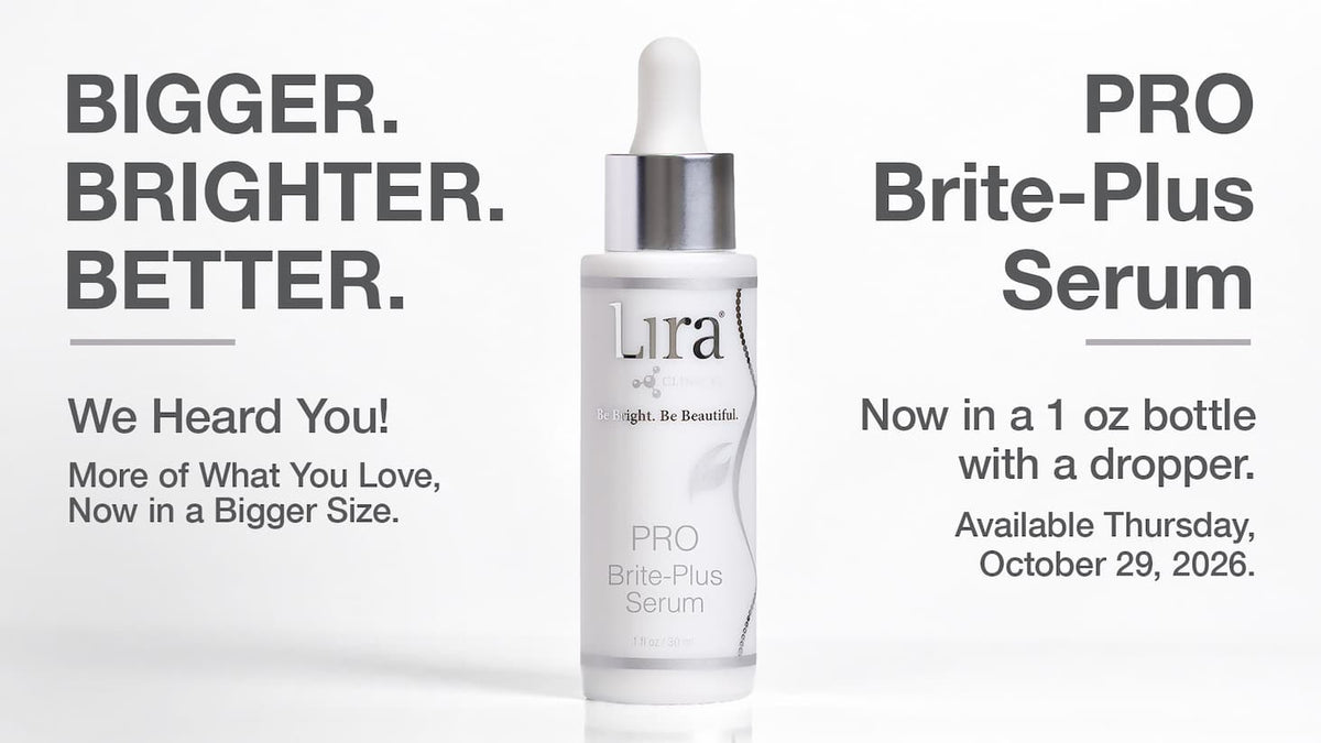 A skincare product advertisement for Lira Pro Brite-Plus Serum. The main subject is a 1 oz dropper bottle of the serum, which is white with a silver collar and a white dropper cap.